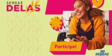Sebrae Delas 2025: Inscrições vão até 31 de março