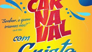 Carnaval com Cristo começa nesta sexta em Dourados