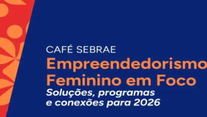 Mulheres participam do Café Sebrae na Aced