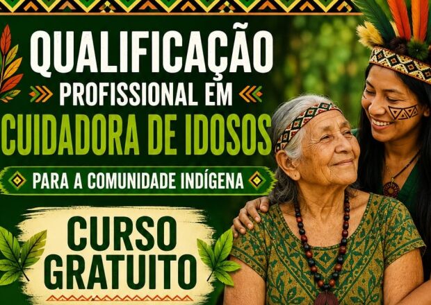 Geraldo garante curso de cuidadoras de idosos indígenas