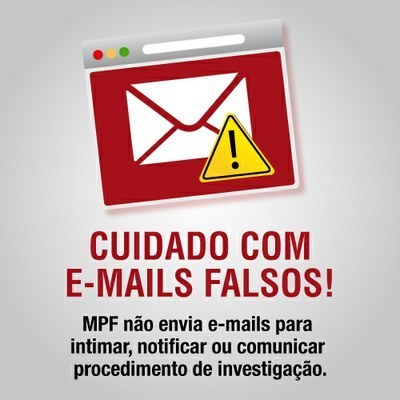  MPF reforça que não envia e-mails para intimar, notificar ou comunicar qualquer procedimento investigatório